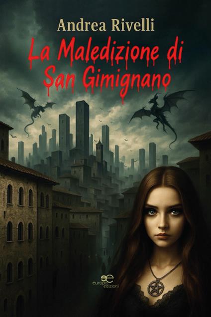 La maledizione di San Gimignano - Andrea Rivelli - copertina