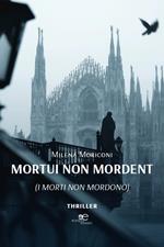Mortui non mordent (I morti non mordono)