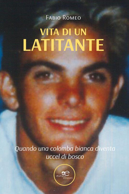 Vita di un latitante - Fabio Romeo - copertina