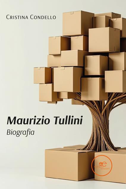 Maurizio Tullini. Biografia - Cristina Condello - ebook