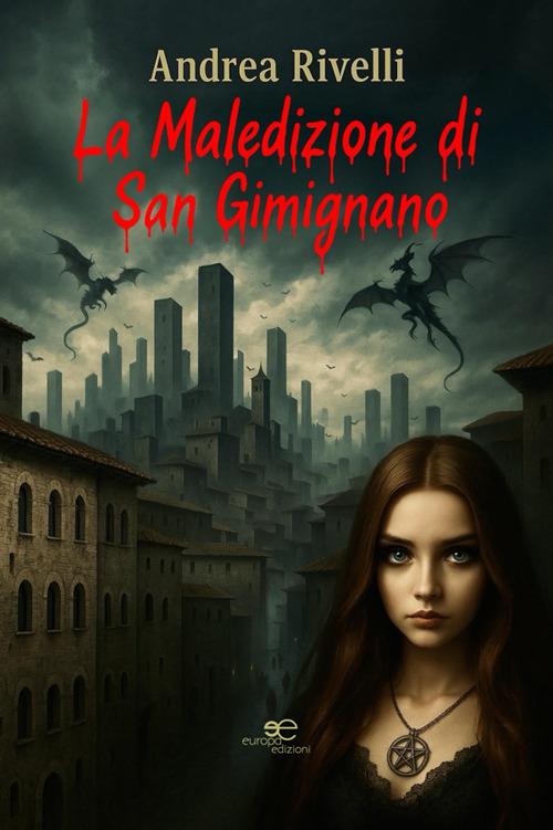 La maledizione di San Gimignano - Andrea Rivelli - ebook