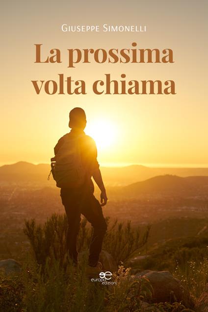 La prossima volta chiama - Giuseppe Simonelli - ebook