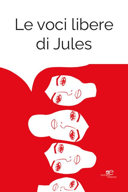 Le voci libere di Jules - Giulia Giliberti - copertina