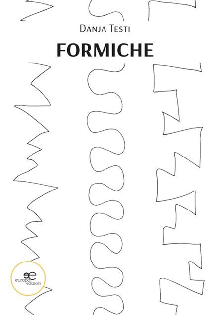 Formiche - Danja Testi - copertina