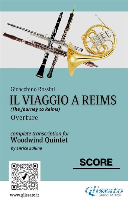 Il Viaggio a Reims (overture). Woodwind quintet. Score. Partitura - Gioachino Rossini - ebook