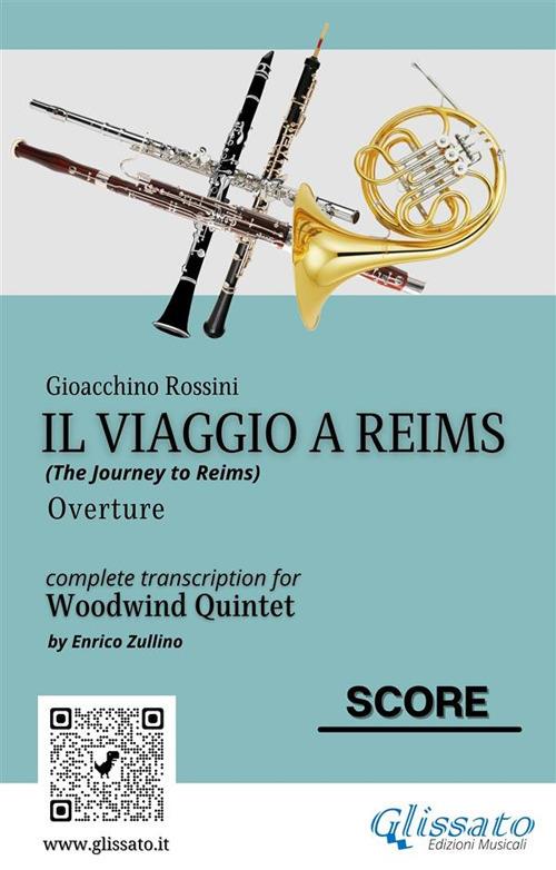Il Viaggio a Reims (overture). Woodwind quintet. Score. Partitura - Gioachino Rossini - ebook