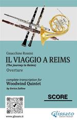 Il Viaggio a Reims (overture). Woodwind quintet. Score. Partitura