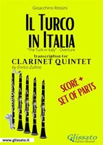 Il Turco in Italia (overture). Clarinet quintet. Score. Partitura