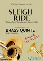 Sleigh Ride «Schlittenfahrt» from German Dances, K.605. Brass quintet. Score & parts. Partitura e parti