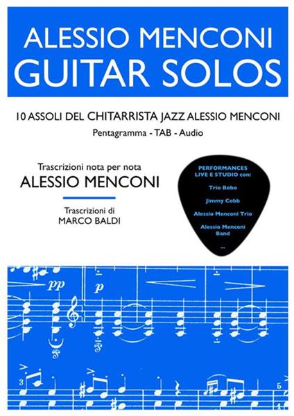 Guitar solos. 10 assoli del chitarrista jazz Alessio Menconi - Alessio Menconi - copertina