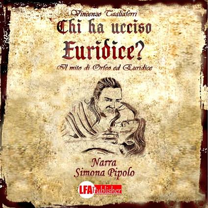 Chi ha ucciso Euridice?