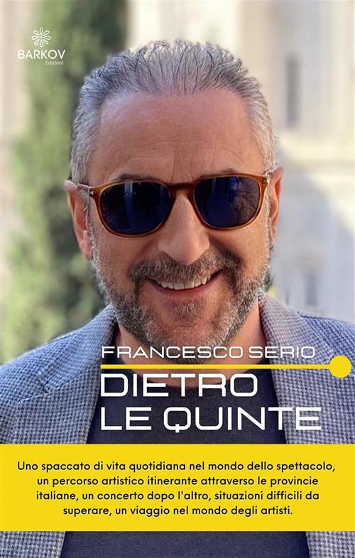 Dietro le quinte - Francesco Serio - ebook