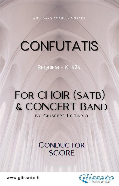 Confutatis. Requiem K. 626. Choir & concert band. Score. Partitura - Wolfgang Amadeus Mozart - ebook