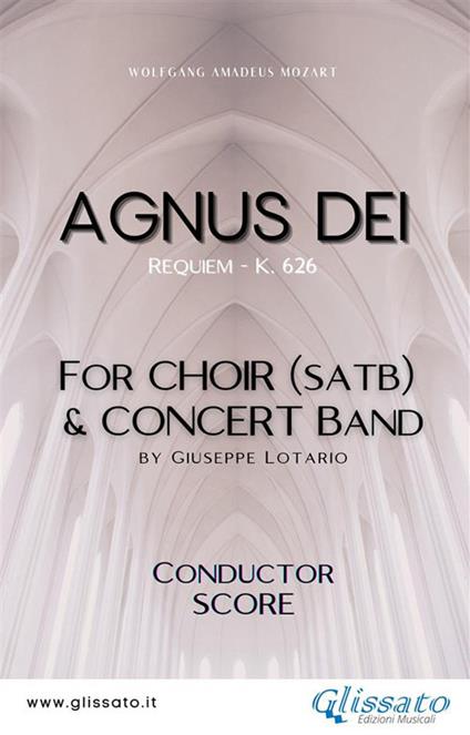 Agnus dei. Requiem K. 626. Choir & concert band. Score. Partitura - Wolfgang Amadeus Mozart - ebook