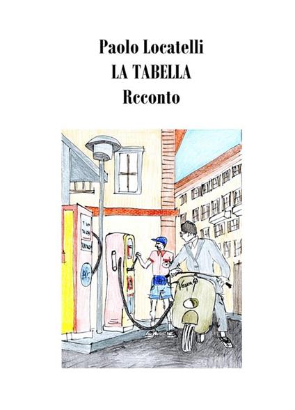 La tabella - Paolo Locatelli - ebook