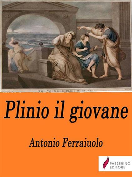 Plinio il giovane - Antonio Ferraiuolo - ebook