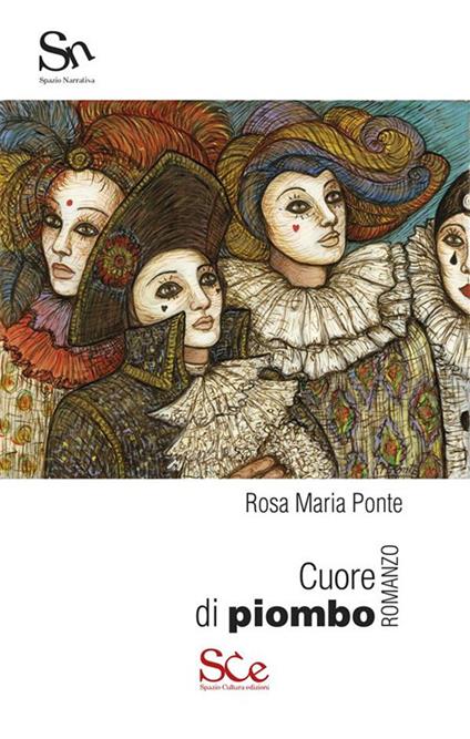 Cuore di piombo - Rosa Maria Ponte - ebook