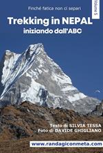 Trekking in Nepal. Iniziando dall'ABC