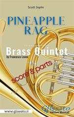 Pineapple Rag. Brass quintet. Score & parts. Partitura e parti