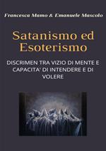 Satanismo ed esoterismo. Discrimen tra vizio di mente e capacità di intendere e di volere