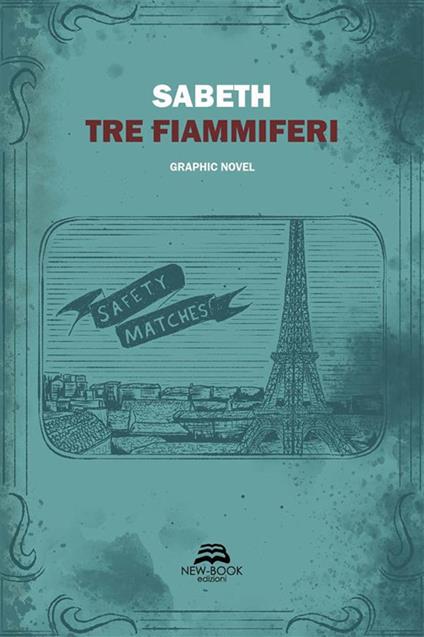 Tre fiammiferi - Sabeth - ebook