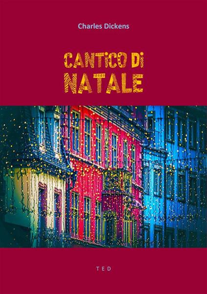 Cantico di Natale - Charles Dickens - ebook
