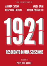 1921. Resoconto di una scissione