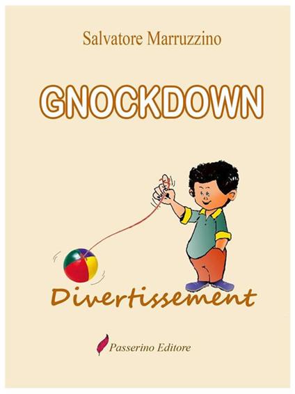 Gnockdown - Salvatore Marruzzino - ebook