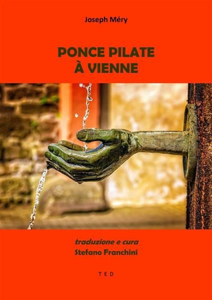 Ponce Pilate à Vienne - Joseph Méry,Stefano Franchini - ebook