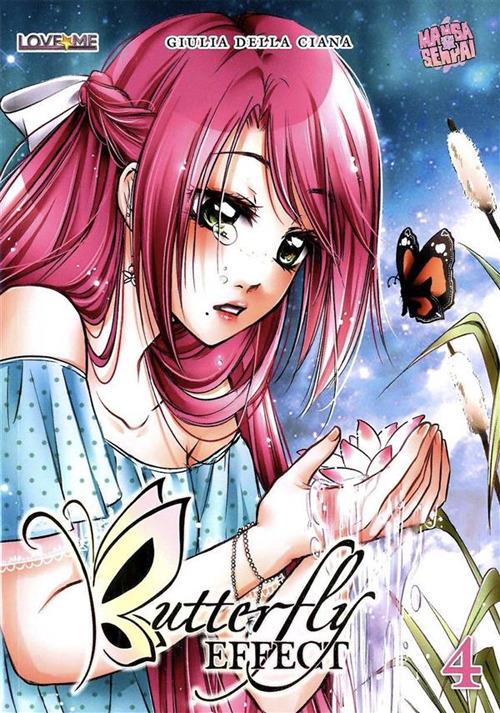 Butterfly effect. Vol. 4 - Giulia Della Ciana - ebook