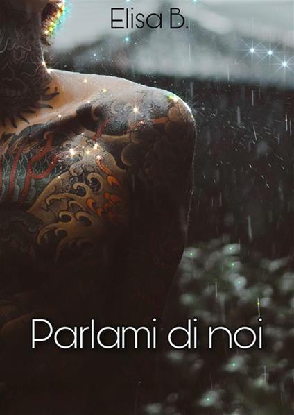 Parlami di noi - Elisa B. - ebook