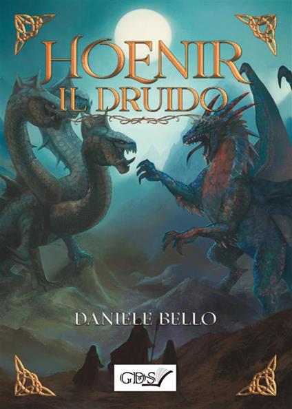 Hoenir il druido - Daniele Bello - ebook