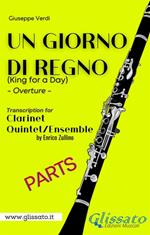 Un giorno di regno Overture. Clarinet Quintet/Ensemble (parts). Parti