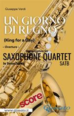 Un giorno di regno. Overture. Saxophone Quartet (Score). Partitura