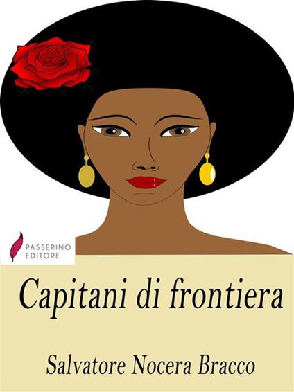 Capitani di frontiera - Salvatore Nocera Bracco - ebook