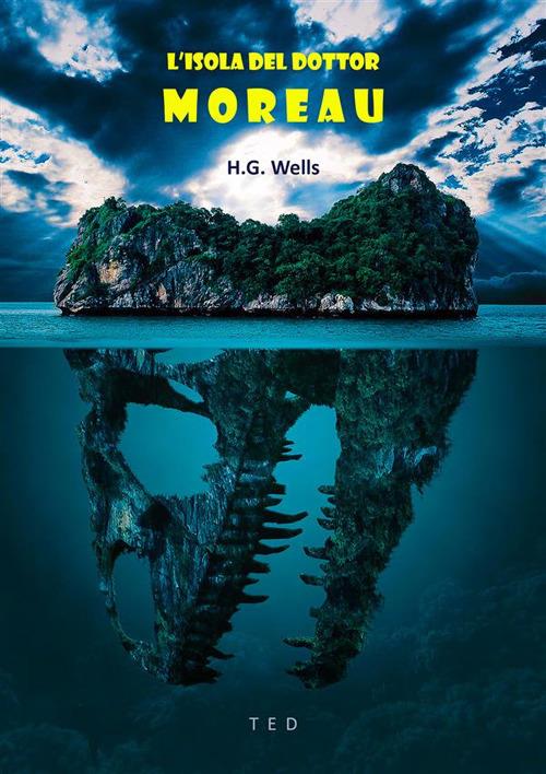 L' isola del dottor Moreau - Herbert George Wells - ebook