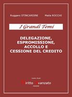 Delegazione, espromissione, accollo e cessione del credito