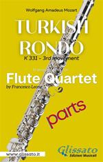 Turkish Rondò. K 331 - 3rd movement. Flute Quartet (parts). Parti