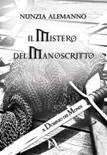 Il mistero del manoscritto. Il dominio dei mondi