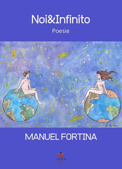 Noi&Infinito - Manuel Fortina - ebook