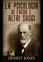La psicologia di Freud e altri saggi