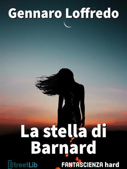 La stella di Barnard - Gennaro Loffredo - ebook