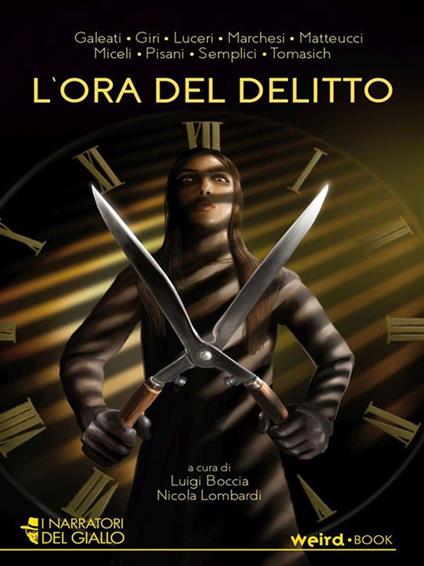 L' ora del delitto - Luigi Boccia,Nicola Lombardi,Giorgio Finamore - ebook