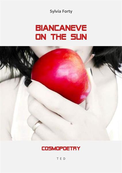 Biancaneve on the Sun - Sylvia Forty - ebook