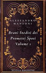 Brani inediti dei Promessi sposi. Vol. 1