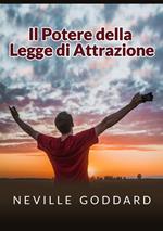 Il potere della legge di attrazione