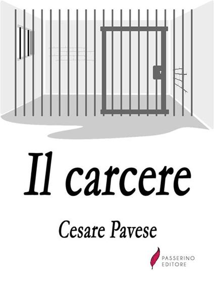 Il carcere - Cesare Pavese - ebook