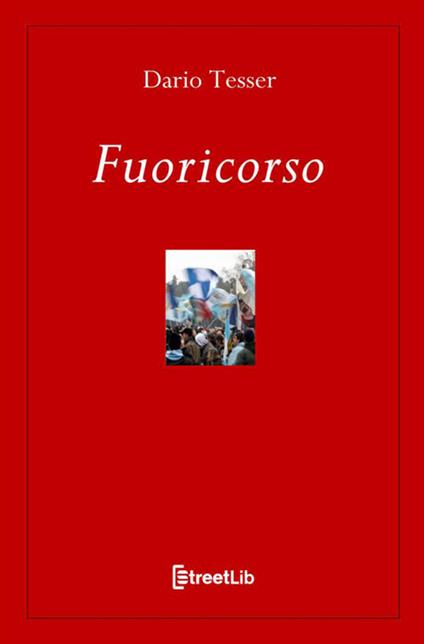 Fuoricorso - Dario Tesser - copertina