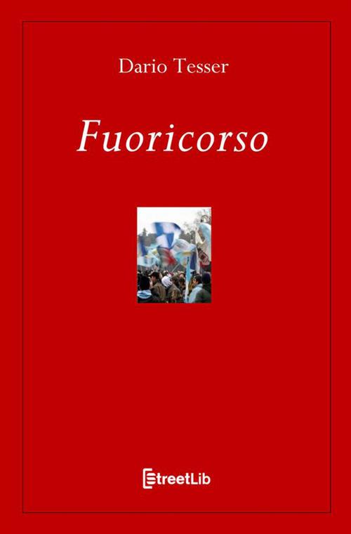 Fuoricorso - Dario Tesser - copertina