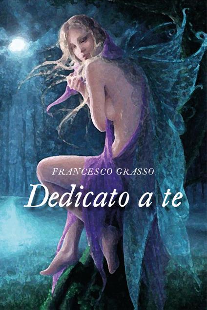 Dedicato a te - Francesco Grasso - copertina